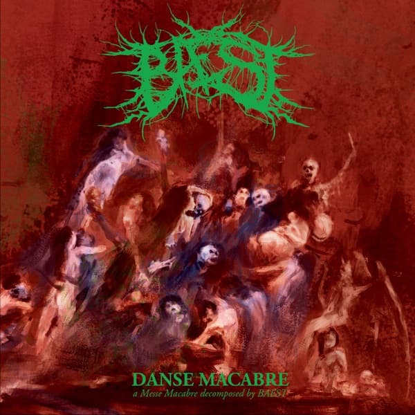 Baest - Danse Macabre Baest - Danse Macabre