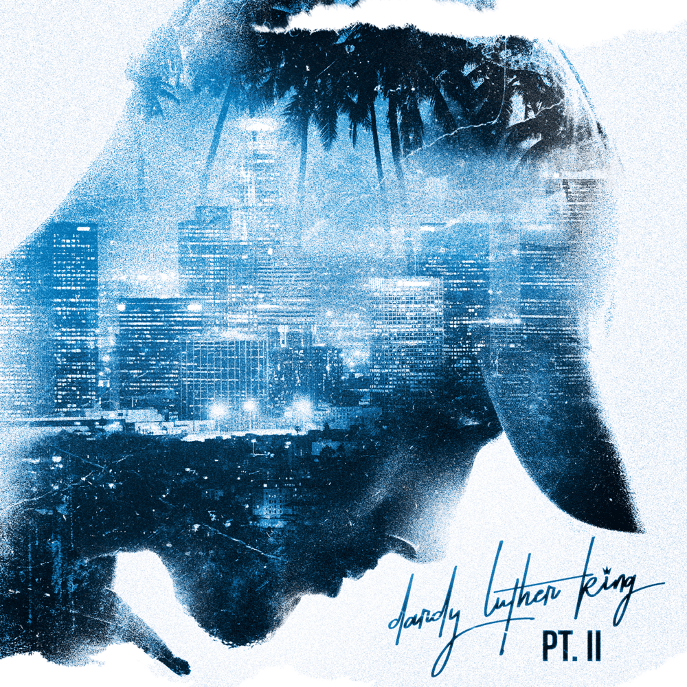 Dardan - Dardy Luther King (Pt. II) Dardan - Dardy Luther King (Pt. II)