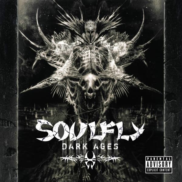 Soulfly - Dark Ages Soulfly - Dark Ages