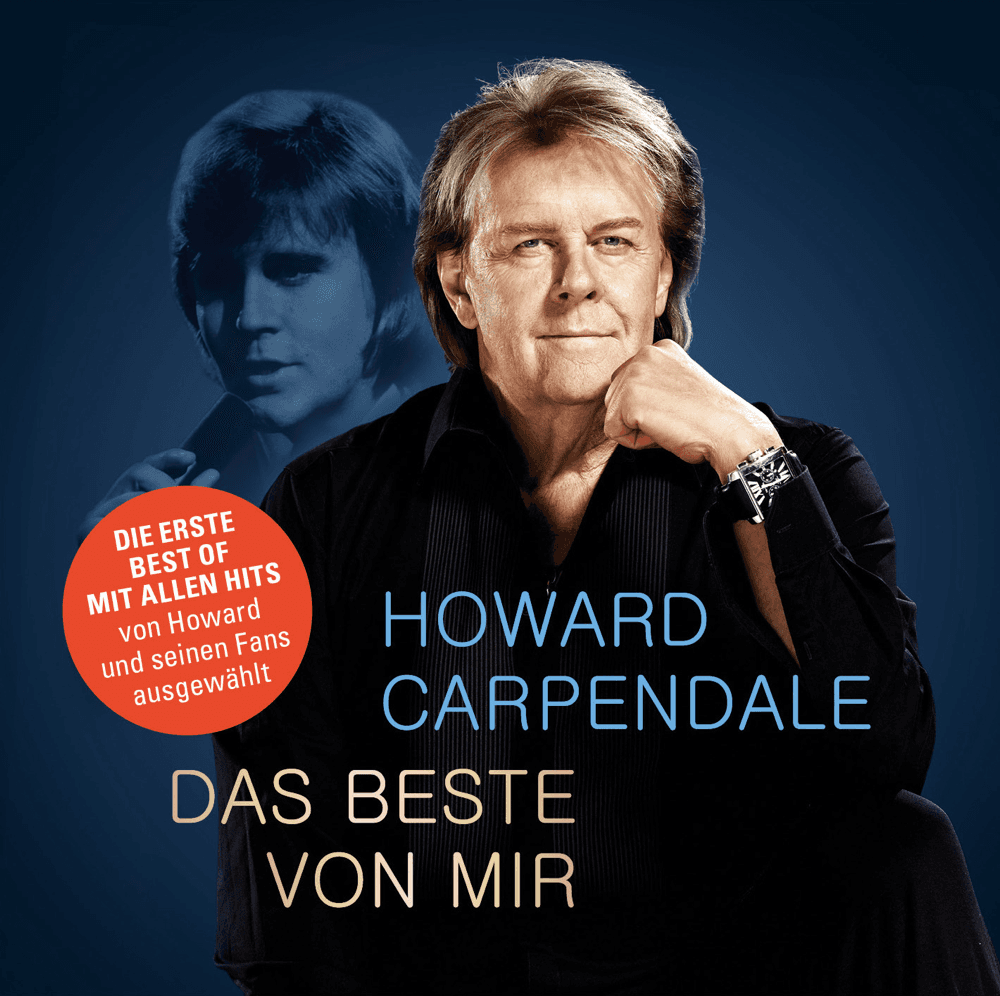 Howard Carpendale - Das Beste von mir Howard Carpendale - Das Beste von mir