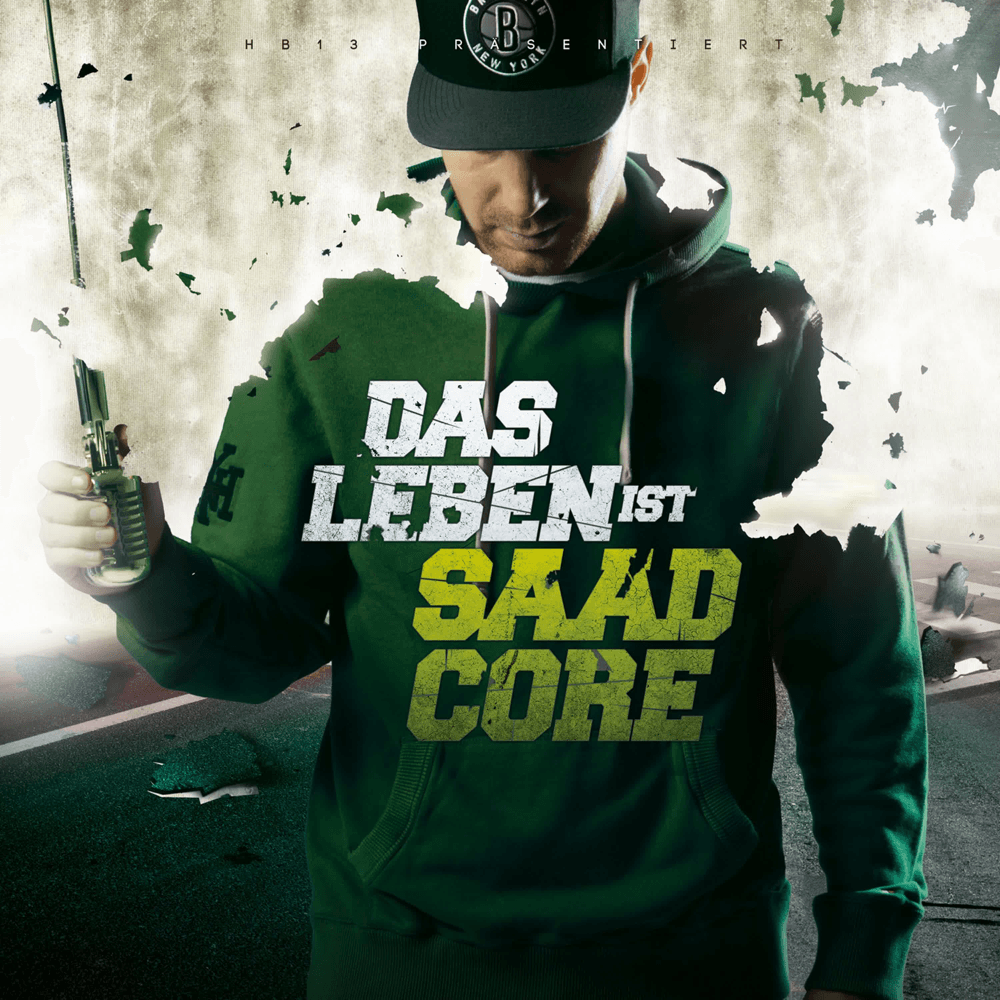Baba Saad - Das Leben ist Saadcore Baba Saad - Das Leben ist Saadcore