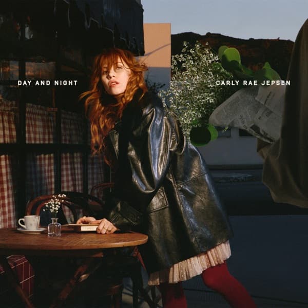 Carly Rae Jepsen - Day And Night Carly Rae Jepsen - Day And Night