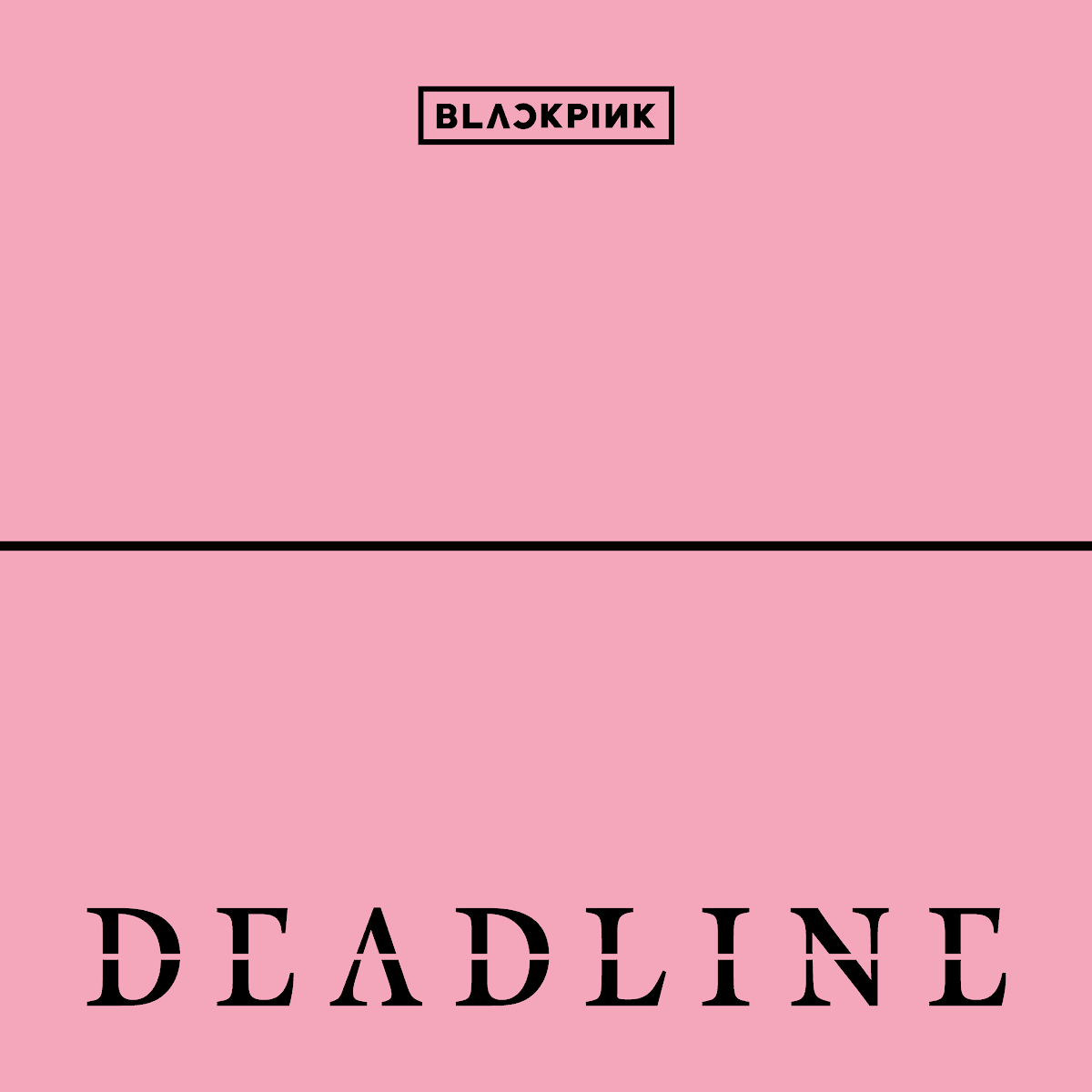 Blackpink - Deadline