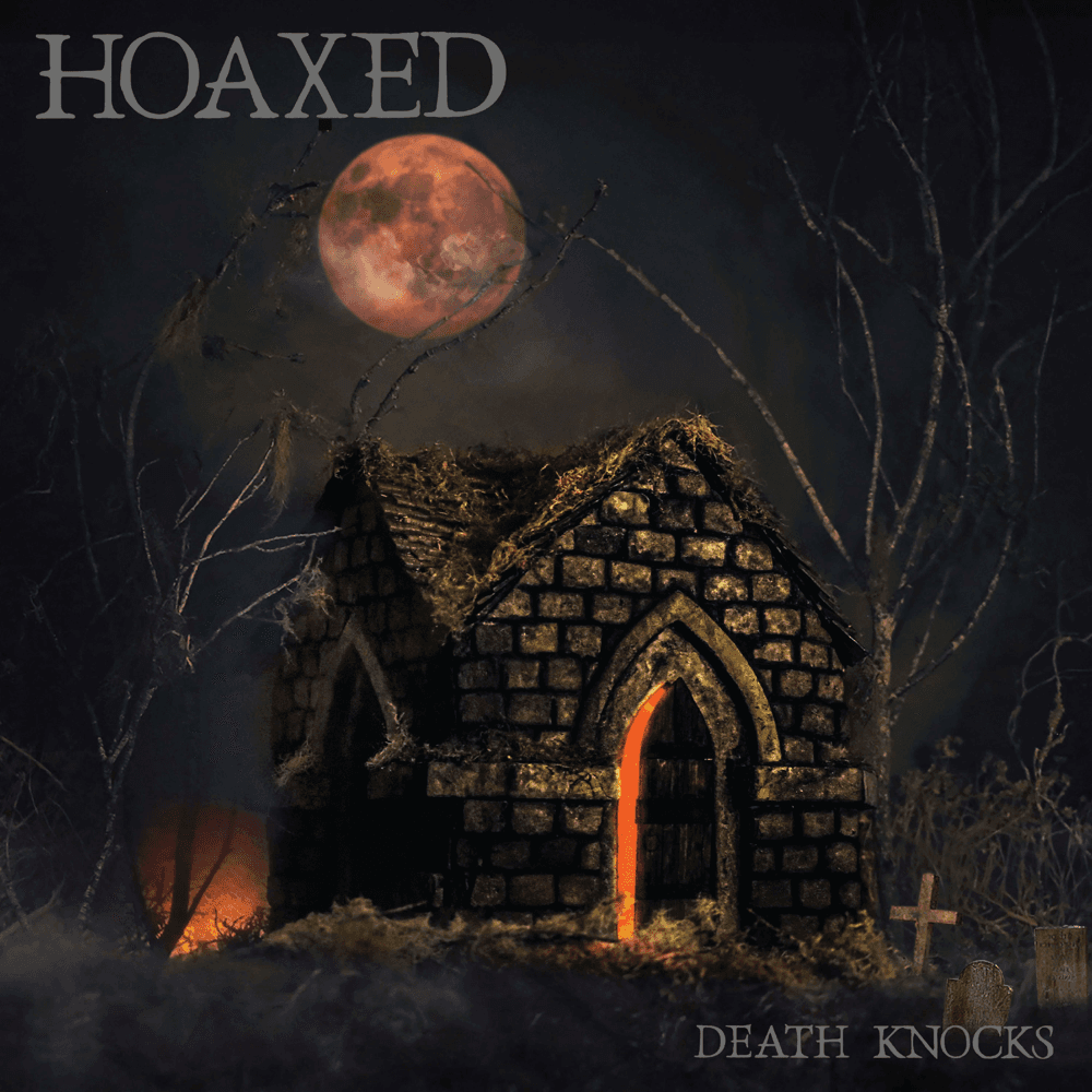 Hoaxed - Death Knocks