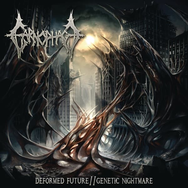 Carnophage - Deformed Future / Genetic Nightmare