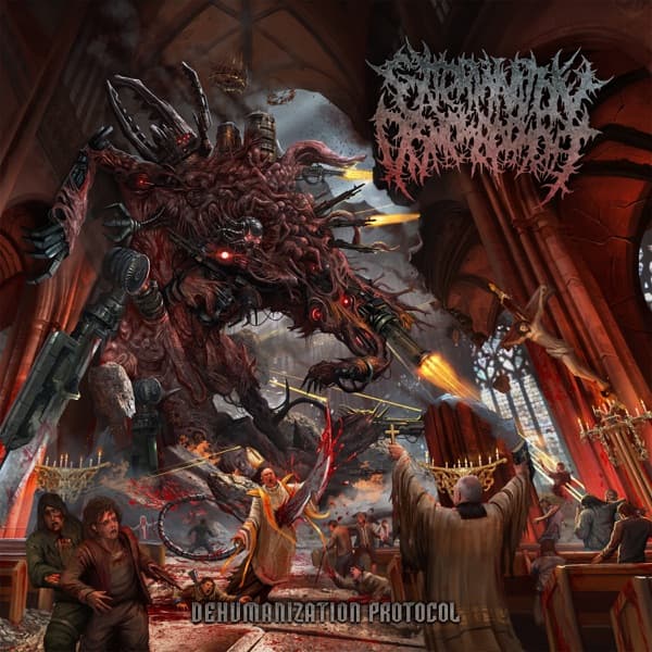 Extermination Dismemberment - Dehumanization Protocol Extermination Dismemberment - Dehumanization Protocol