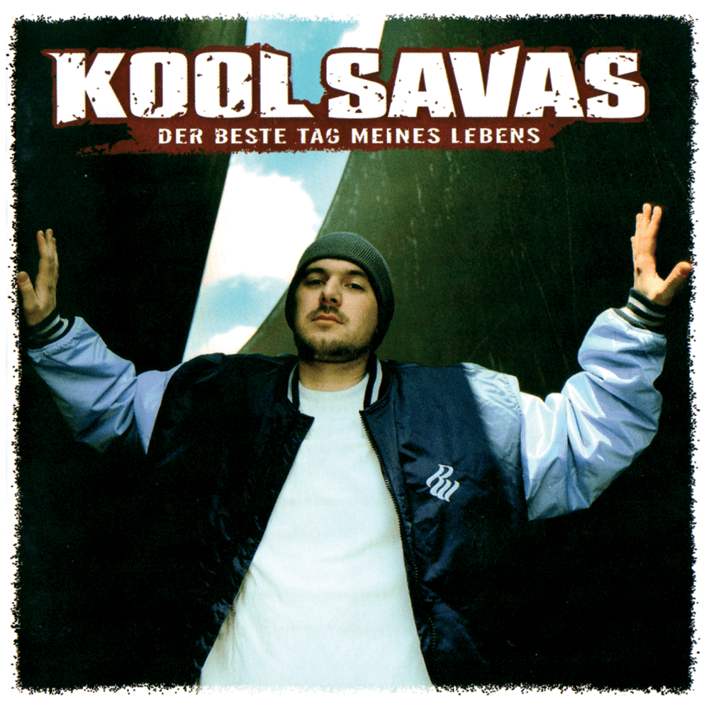 Kool Savas - Der beste Tag meines Lebens Kool Savas - Der beste Tag meines Lebens