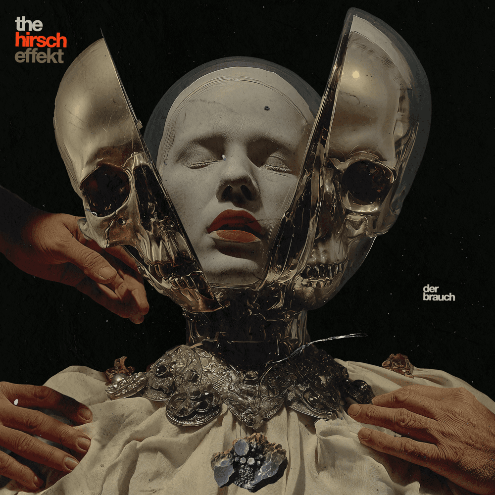 The Hirsch Effekt - Der Brauch