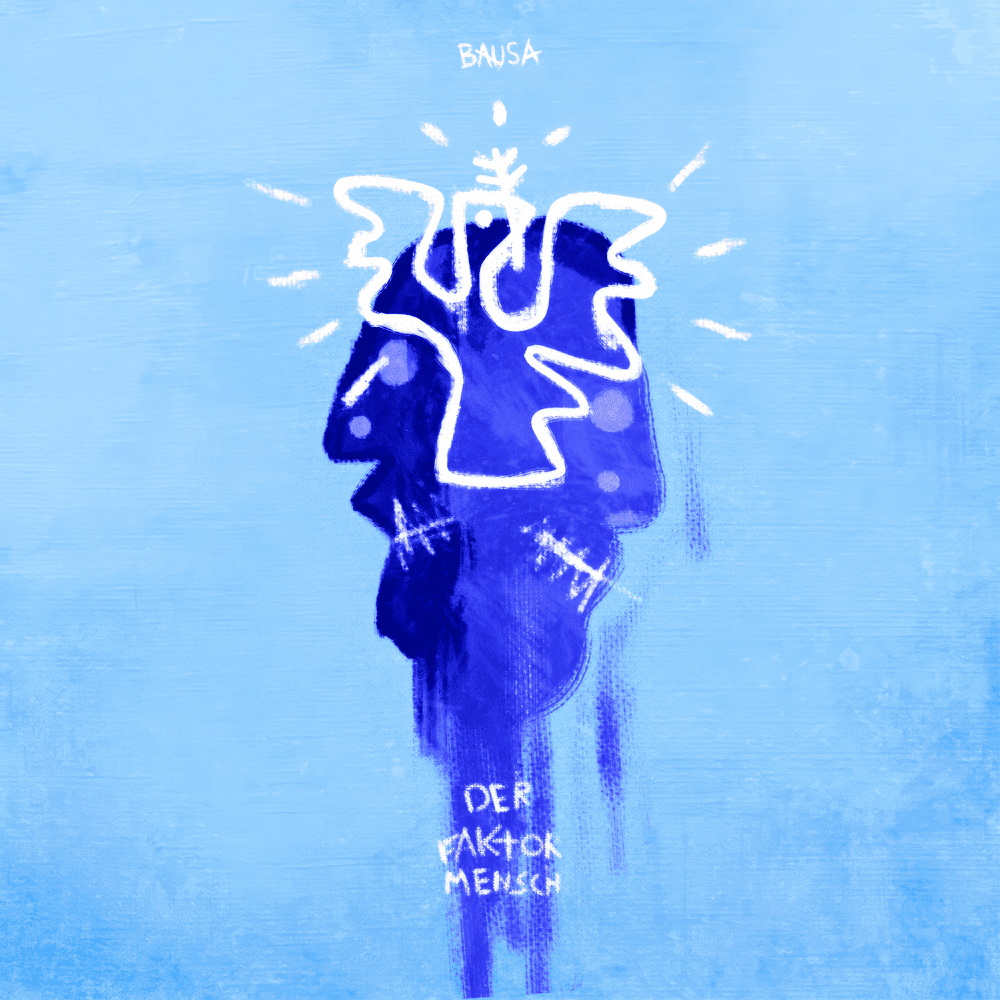 Bausa - Der Faktor Mensch Bausa - Der Faktor Mensch