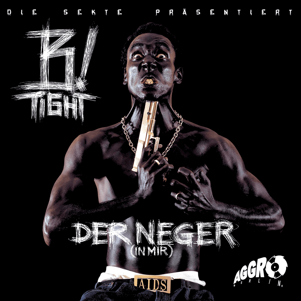 B-Tight - Der Neger (in mir) B-Tight - Der Neger (in mir)