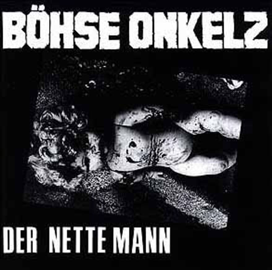 Böhse Onkelz - Der nette Mann Böhse Onkelz - Der nette Mann