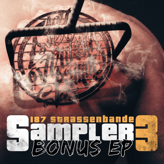 187 Strassenbande - Der Sampler 3 Bonus EP 187 Strassenbande - Der Sampler 3 Bonus EP