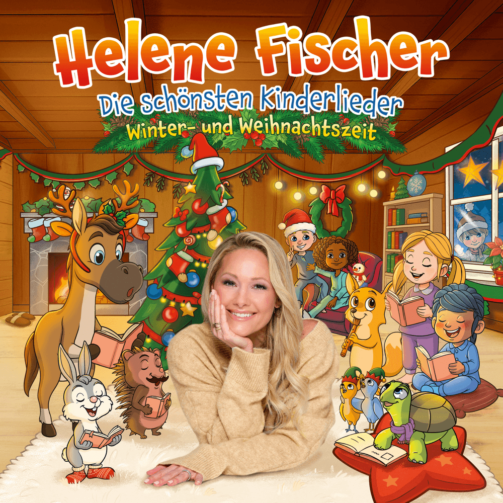 Helene Fischer - Die schönsten Kinderlieder - Winter- und Weihnachtszeit