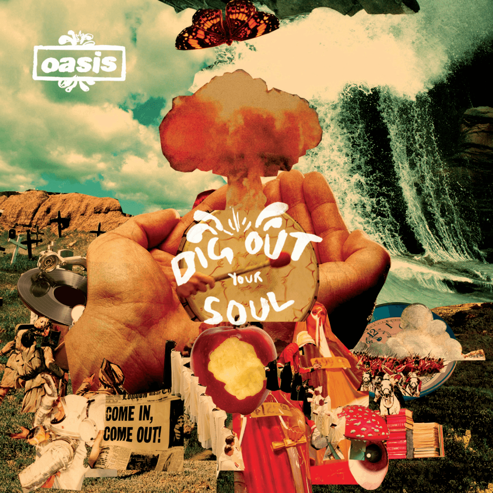 Oasis - Dig Out Your Soul Oasis - Dig Out Your Soul
