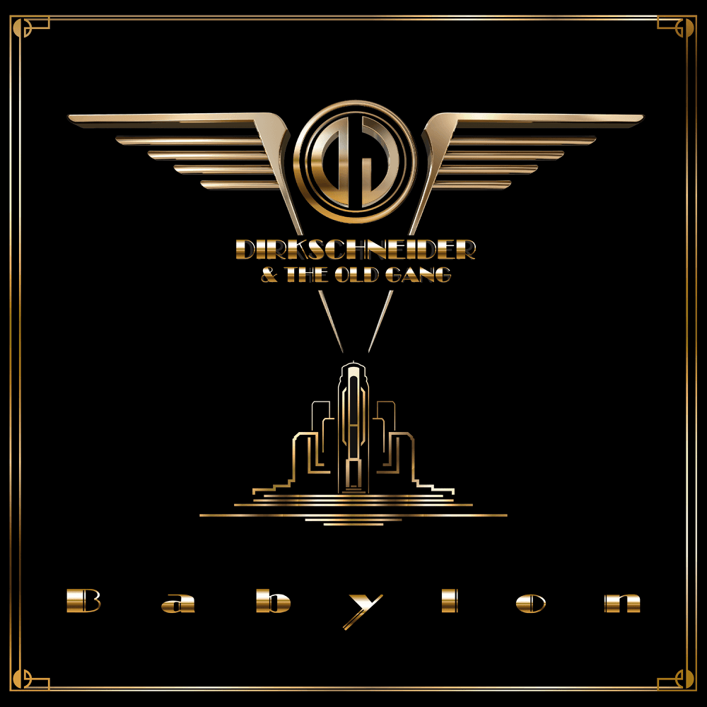 Dirkschneider & The Old Gang - Babylon Dirkschneider & The Old Gang - Babylon