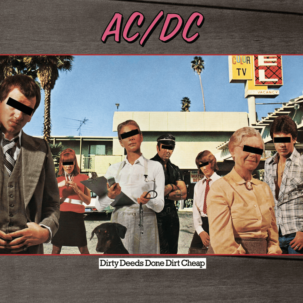 AC/DC - Dirty Deeds Done Dirt Cheap AC/DC - Dirty Deeds Done Dirt Cheap