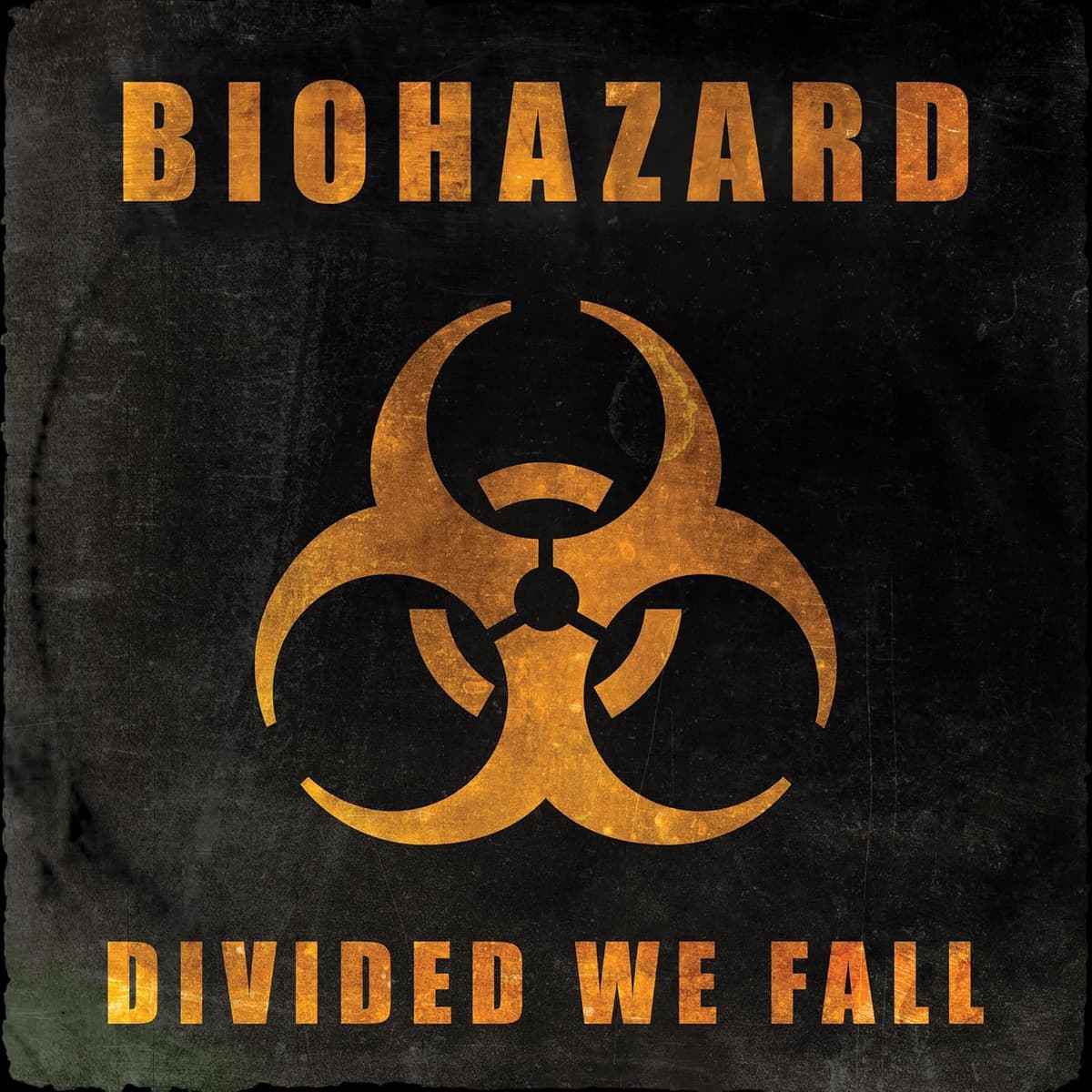 Biohazard - Divided We Fall Biohazard - Divided We Fall