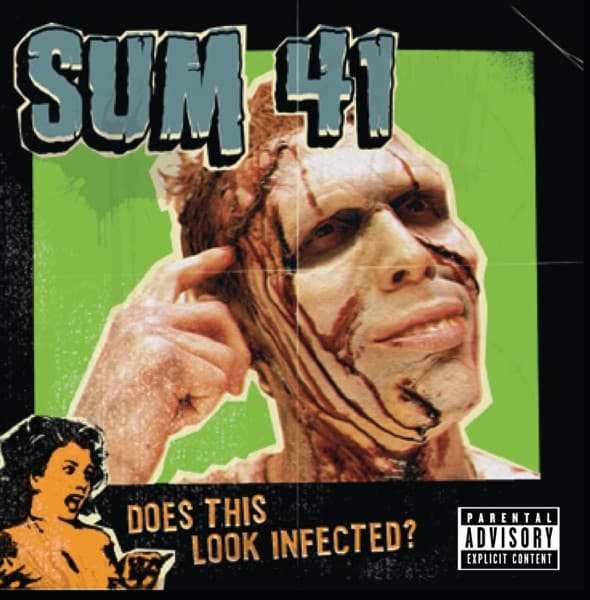 Sum 41 - Does This Look Infected? Sum 41 - Does This Look Infected?
