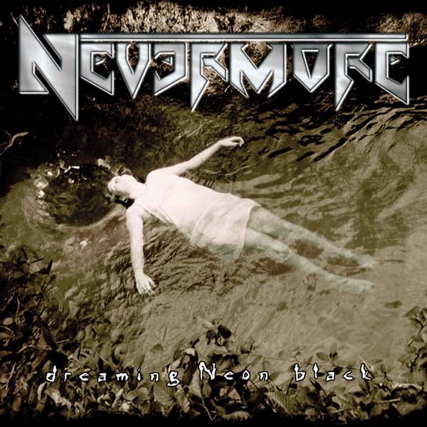 Nevermore - Dreaming Neon Black Nevermore - Dreaming Neon Black