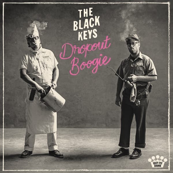 The Black Keys - Dropout Boogie The Black Keys - Dropout Boogie