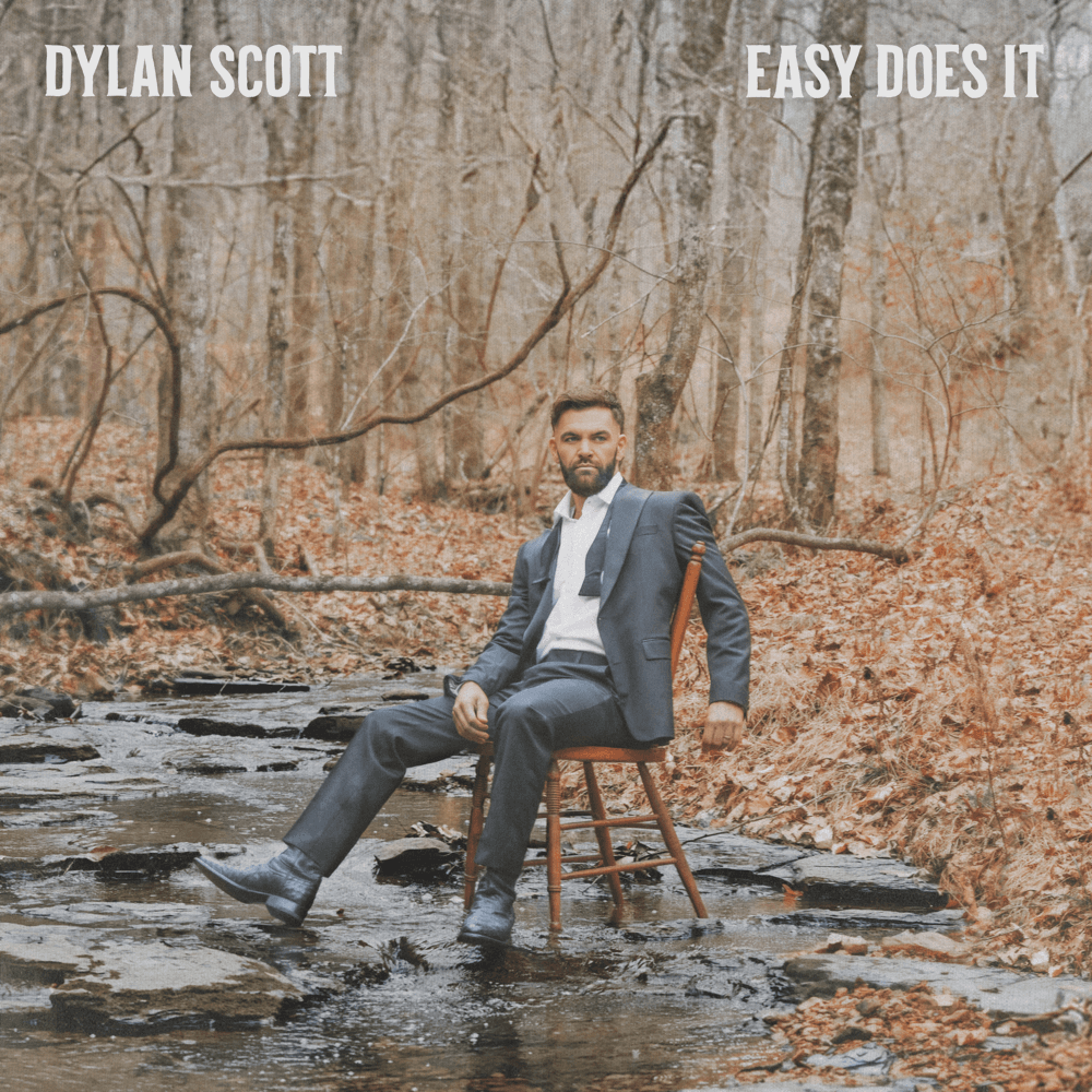 Dylan Scott - Easy Does It Dylan Scott - Easy Does It