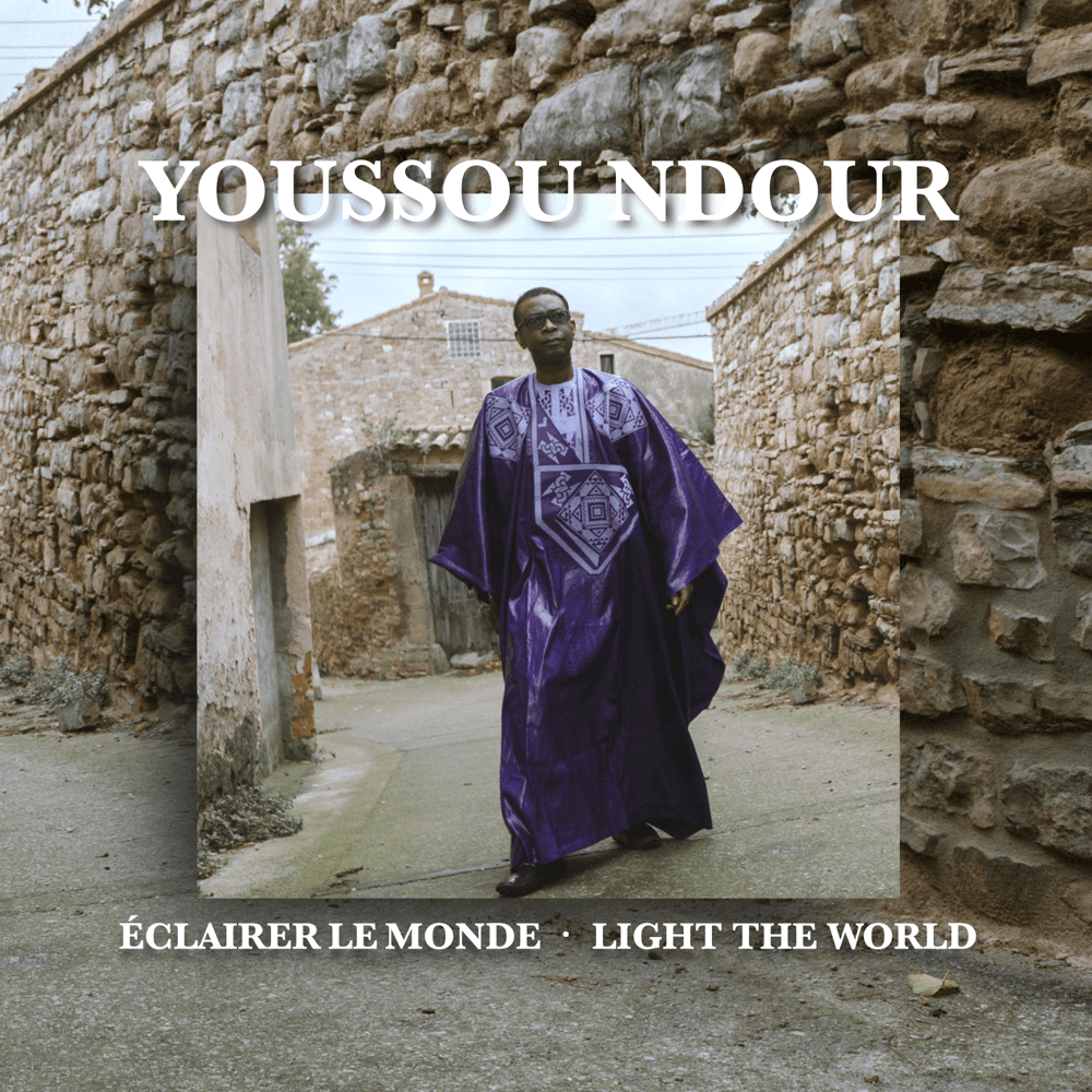 Youssou N'Dour - Eclairer Le Monde - Light the World