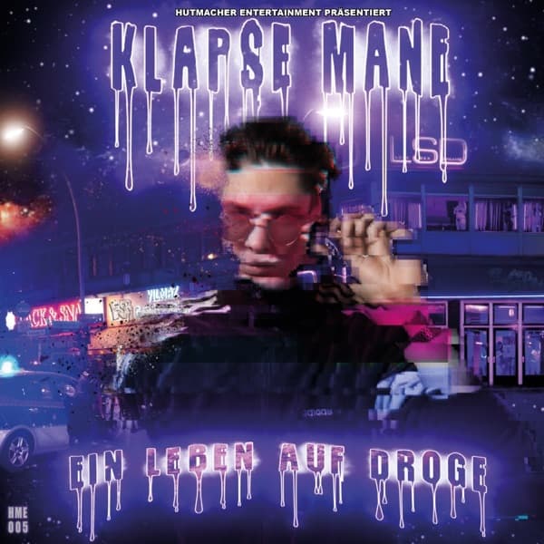 Klapse Mane - Ein Leben auf Droge Klapse Mane - Ein Leben auf Droge