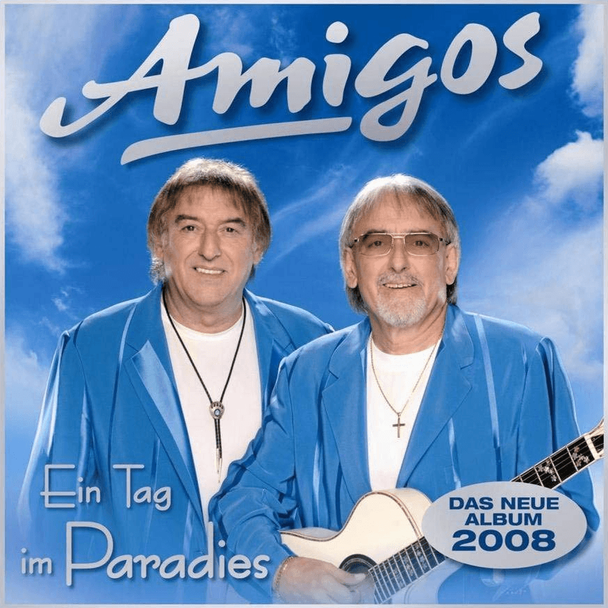 Die Amigos - Ein Tag im Paradies Die Amigos - Ein Tag im Paradies