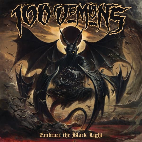 100 Demons - Embrace The Black Light 100 Demons - Embrace The Black Light