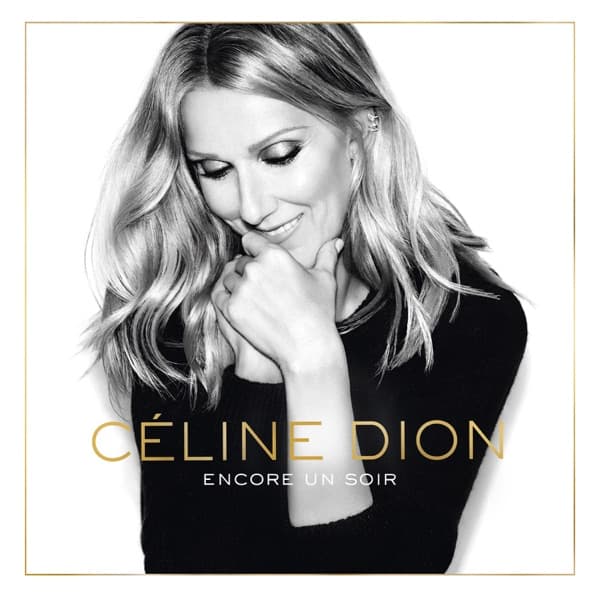 Celine Dion - Encore un soir Celine Dion - Encore un soir