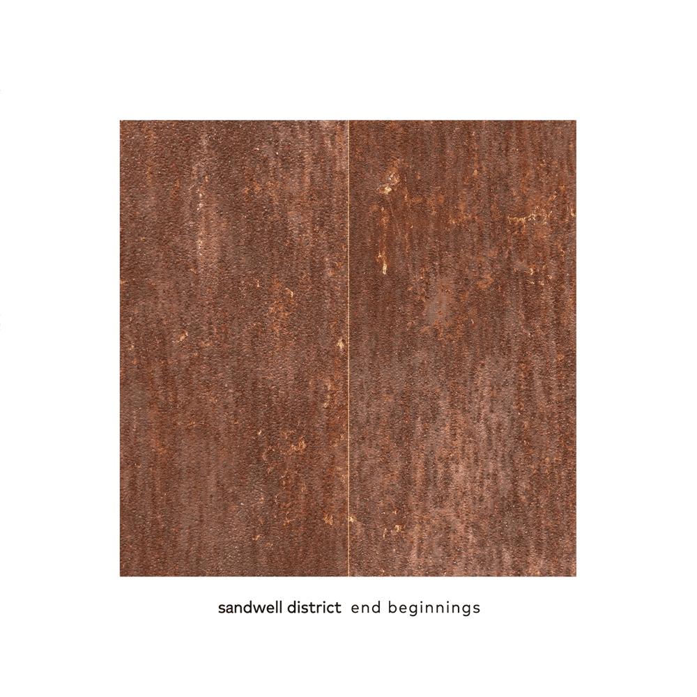 Sandwell District - End Beginnings