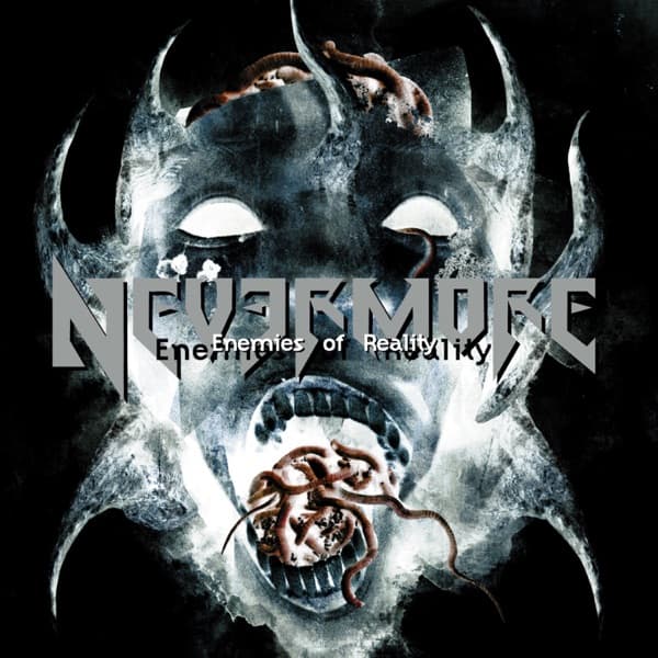 Nevermore - Enemies Of Reality Nevermore - Enemies Of Reality