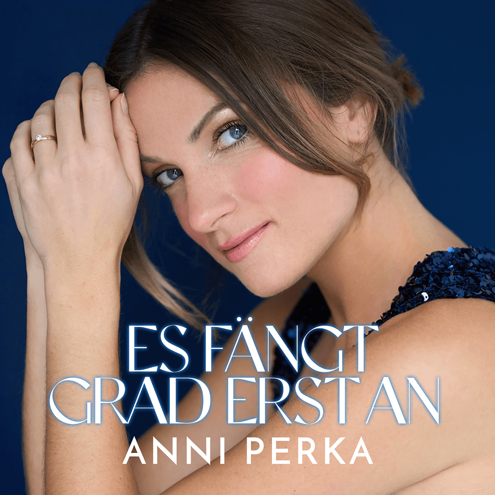 Anni Perka - Es fängt grad erst an Anni Perka - Es fängt grad erst an