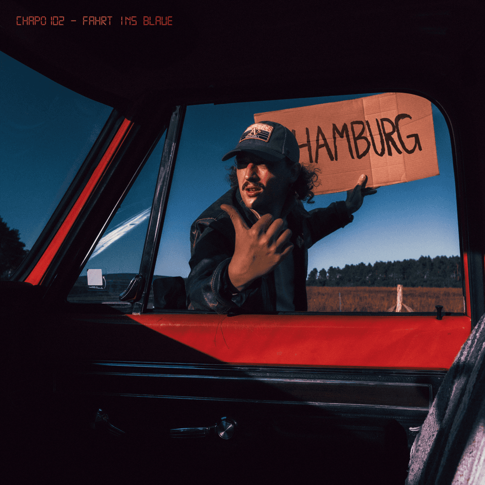 Chapo102 - Fahrt ins Blaue Chapo102 - Fahrt ins Blaue