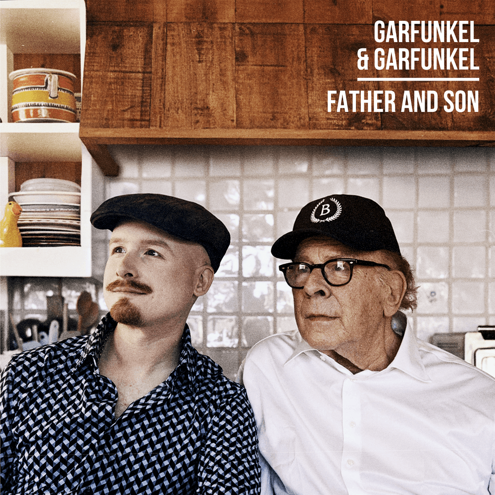 Art Garfunkel & Art Garfunkel Jr. - Father And Son Art Garfunkel & Art Garfunkel Jr. - Father And Son