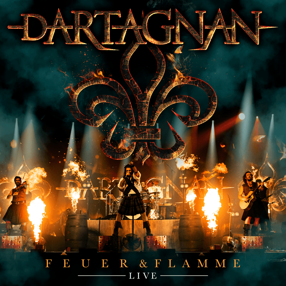 dArtagnan - Feuer & Flamme Live dArtagnan - Feuer & Flamme Live