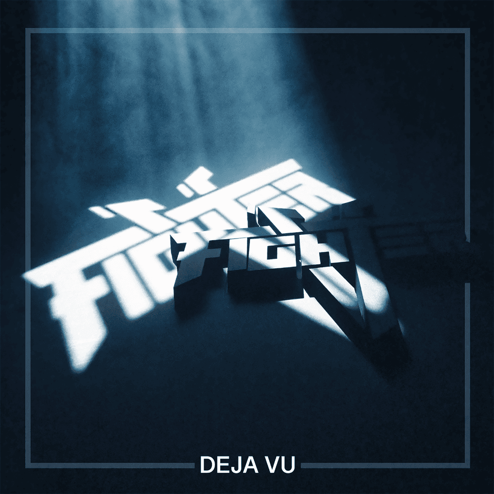 Fighter V - Deja Vu