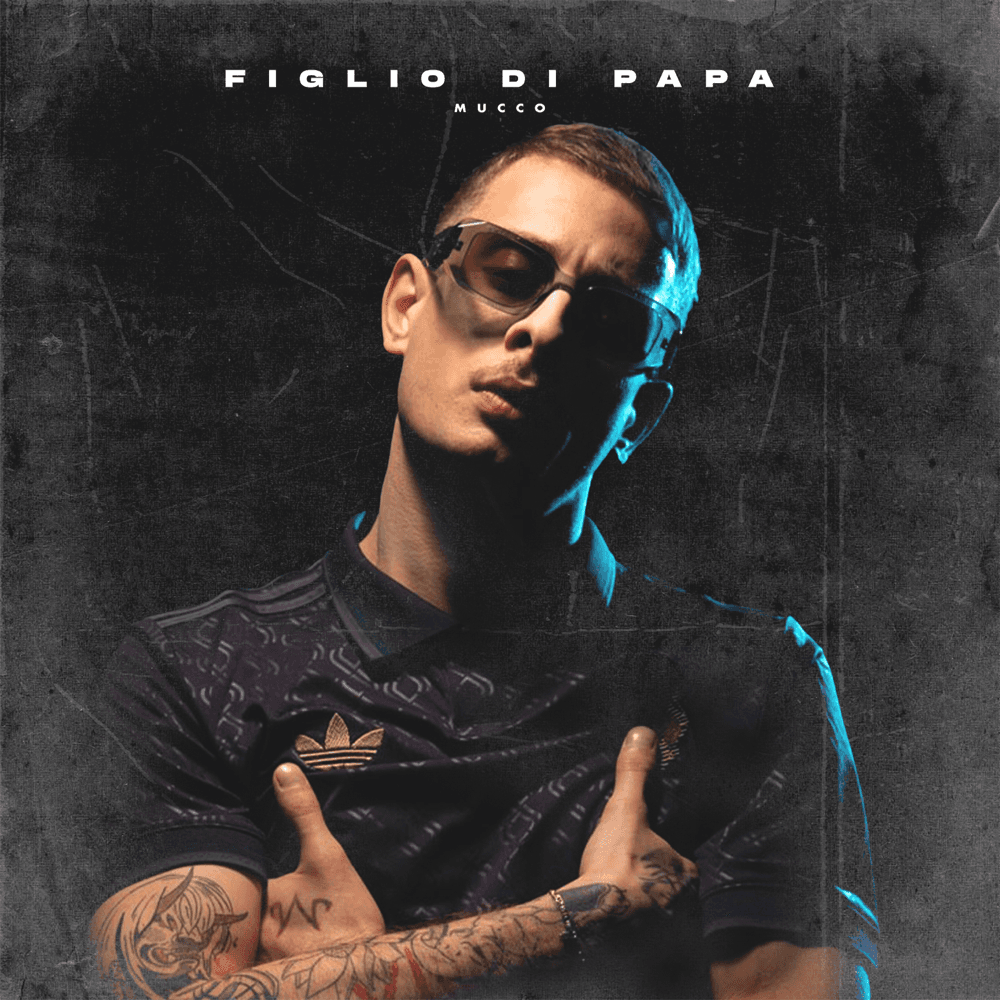 Mucco - Figlio Di Papa