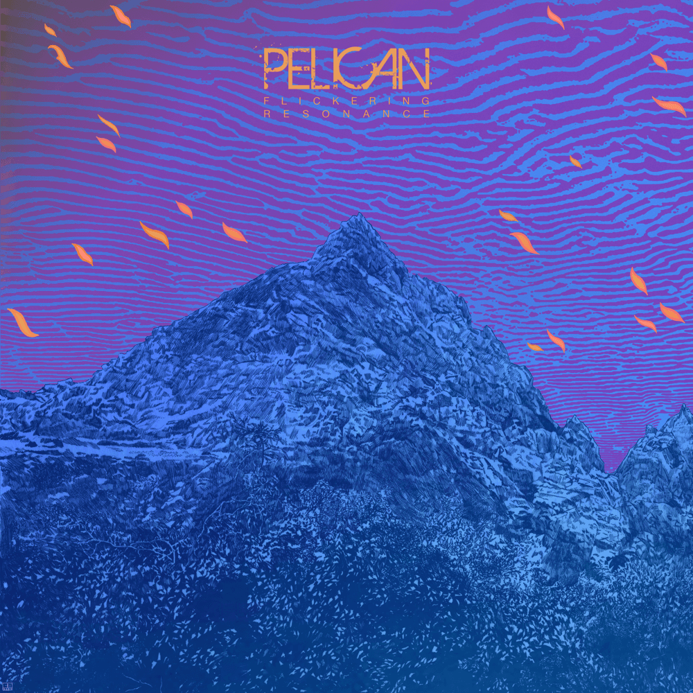 Pelican - Flickering Resonance Pelican - Flickering Resonance