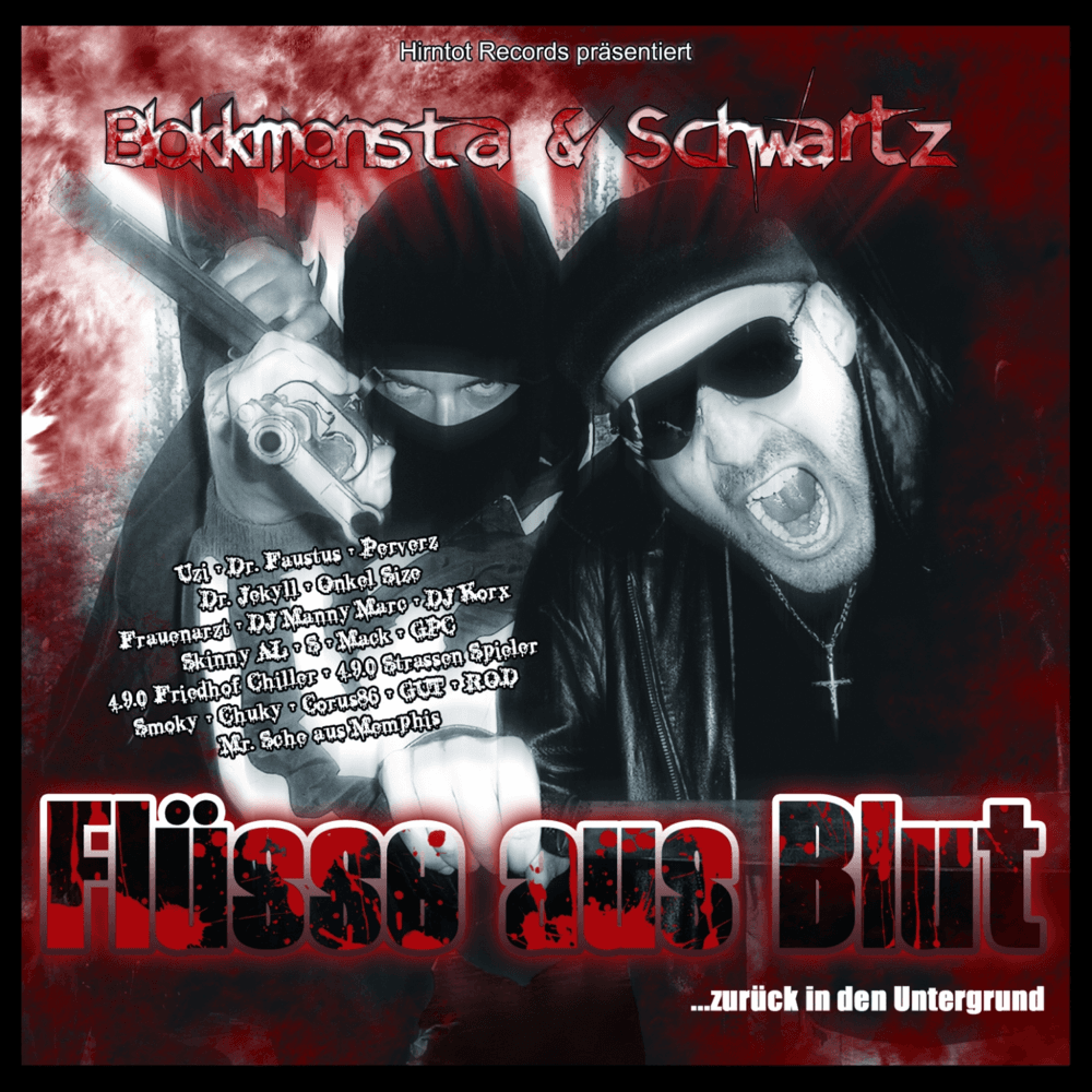 Blokkmonsta & Schwartz - Flüsse aus Blut Blokkmonsta & Schwartz - Flüsse aus Blut
