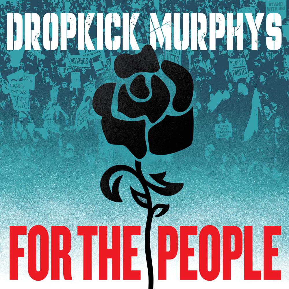 Dropkick Murphys - For The People Dropkick Murphys - For The People