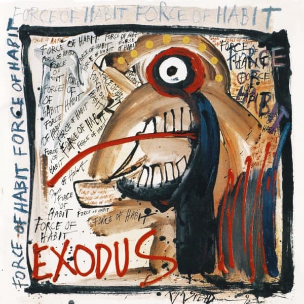 Exodus - Force Of Habit Exodus - Force Of Habit