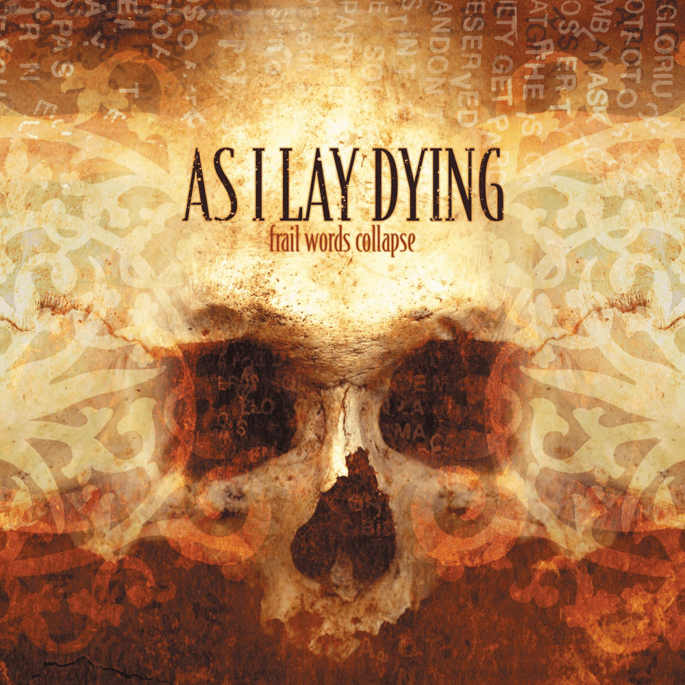 As I Lay Dying - Frail Words Collapse As I Lay Dying - Frail Words Collapse