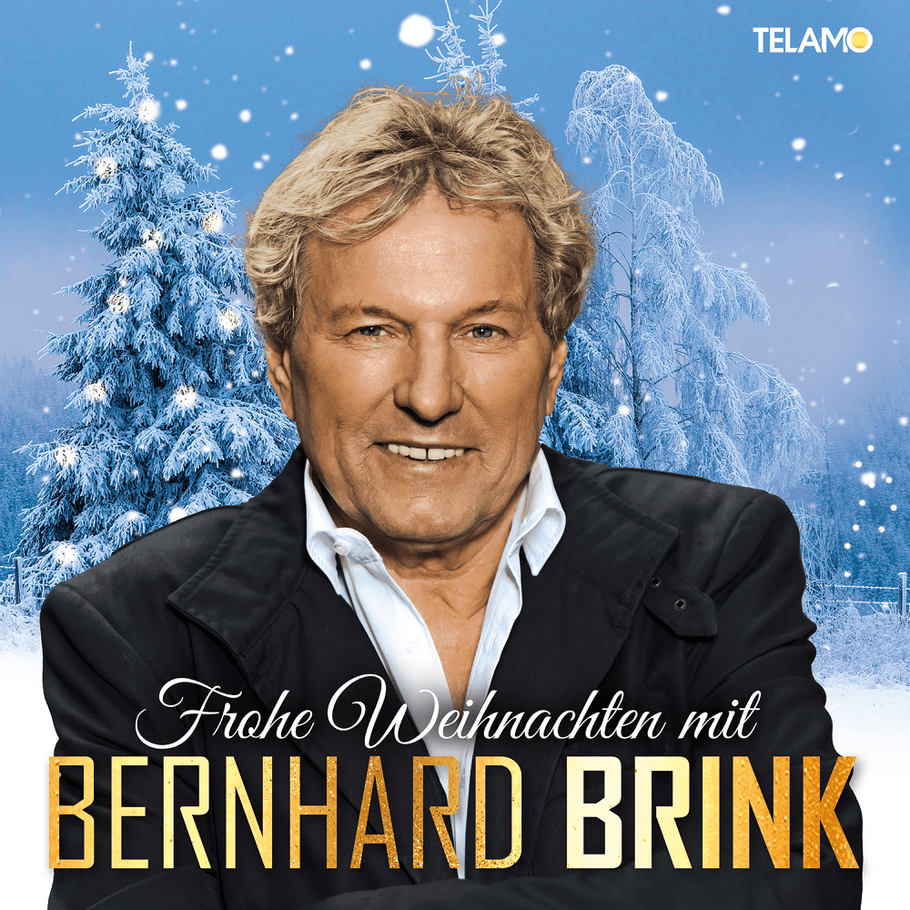 Bernhard Brink - Frohe Weihnachten mit Bernhard Brink Bernhard Brink - Frohe Weihnachten mit Bernhard Brink