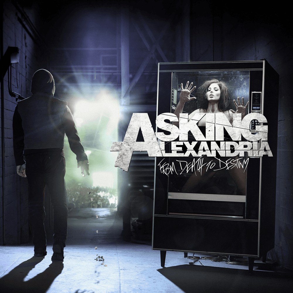 Asking Alexandria - From Death To Destiny Asking Alexandria - From Death To Destiny