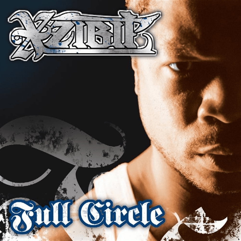 Xzibit - Full Circle Xzibit - Full Circle