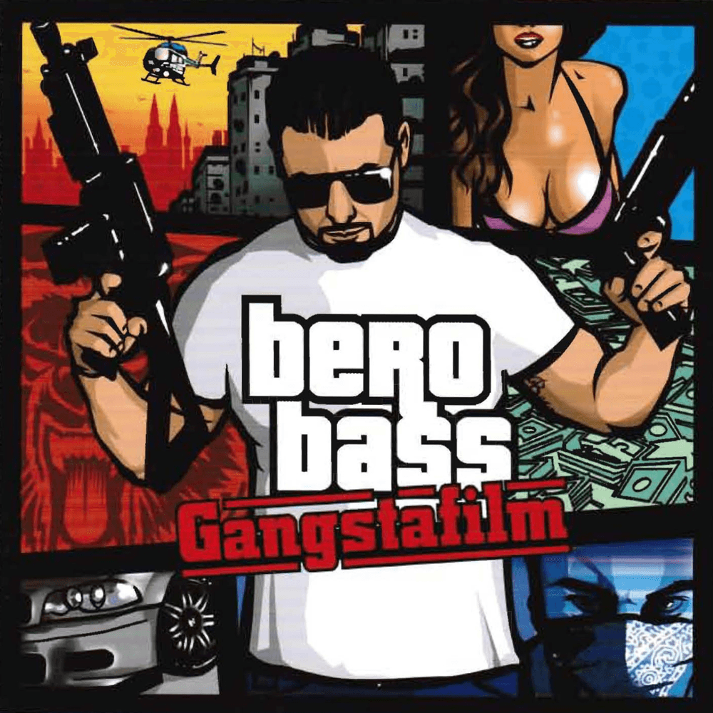 Bero Bass - Gangstafilm Bero Bass - Gangstafilm
