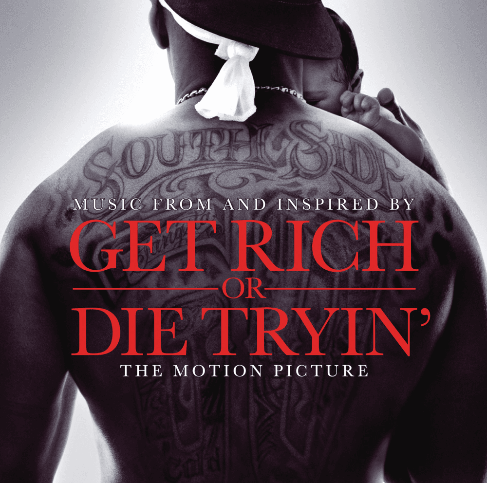 Various Artists - Get Rich Or Die Tryin' (Soundtrack) Various Artists - Get Rich Or Die Tryin' (Soundtrack)