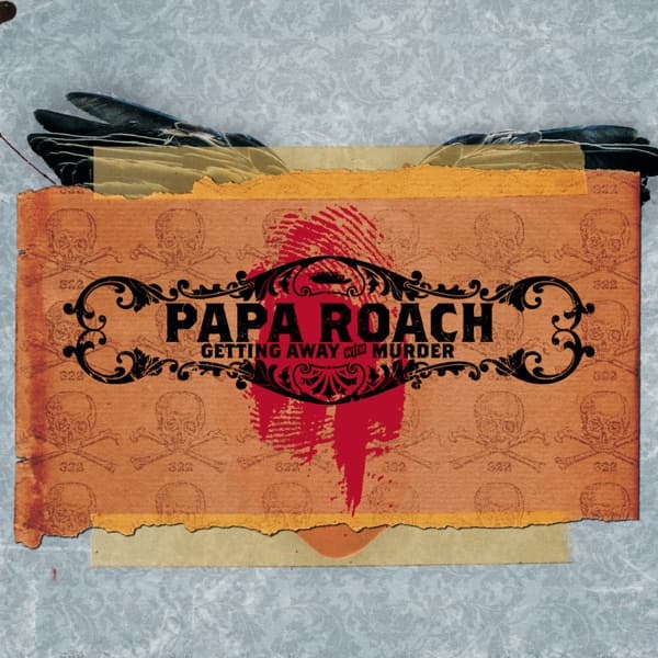 Papa Roach - Getting Away With Murder Papa Roach - Getting Away With Murder