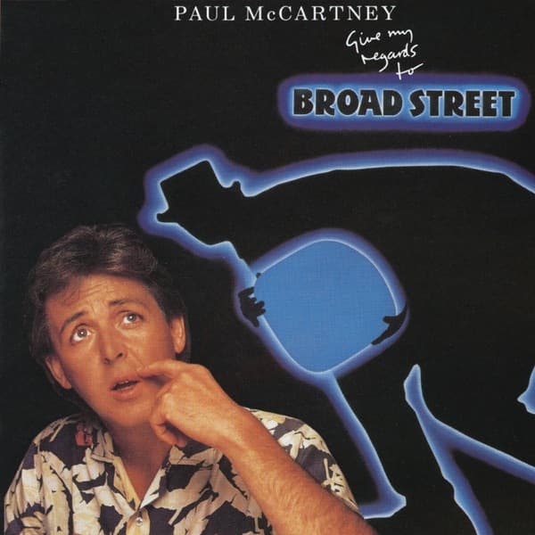 Paul McCartney - Give My Regards To Broad Street Paul McCartney - Give My Regards To Broad Street